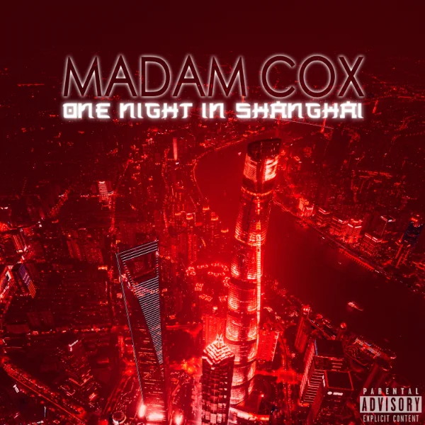 Madam Cox One Night In Shaghai single