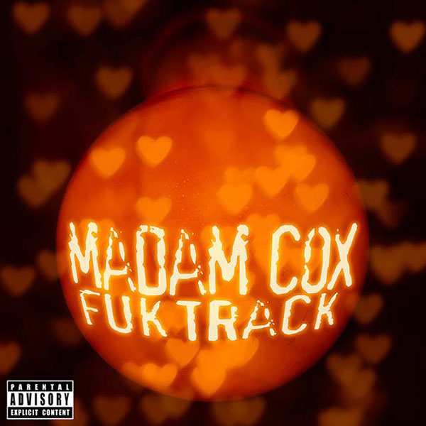 Madam Cox Fuk Track single